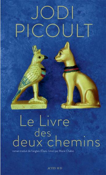 Couverture du livre « Le livre des deux chemins » de Jodi Picoult aux éditions Actes Sud