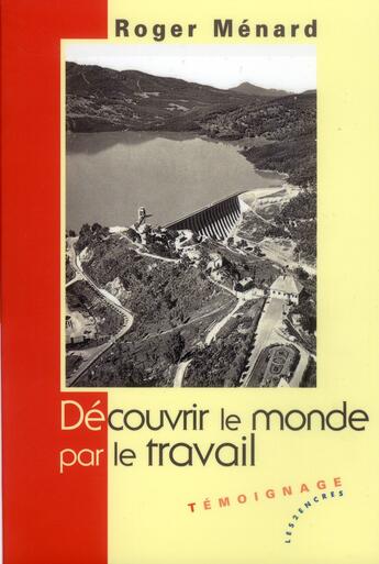 Couverture du livre « Découvrir le monde par le travail » de Paul Aries aux éditions Les Deux Encres