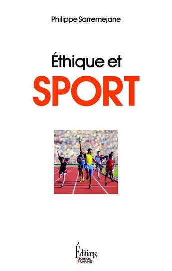 Couverture du livre « Éthique et sport » de Philippe Sarremejane aux éditions Sciences Humaines