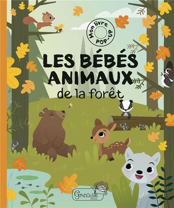 Couverture du livre « Les bébés animaux de la forêt » de Irene Gough aux éditions Grenouille