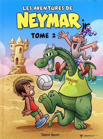 Couverture du livre « Les aventures de Neymar jr Tome 2 » de Mauricio De Sousa aux éditions Talent Sport