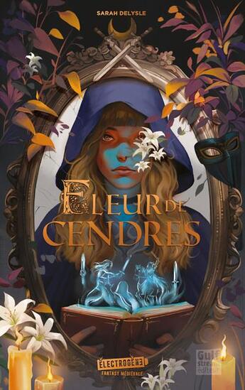 Couverture du livre « Fleur de cendres » de Sarah Delysle aux éditions Gulf Stream