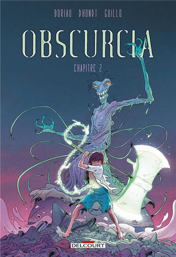 Couverture du livre « Obscurcia Tome 2 » de David Boriau et Yoann Guillo et Steven Dhondt aux éditions Delcourt