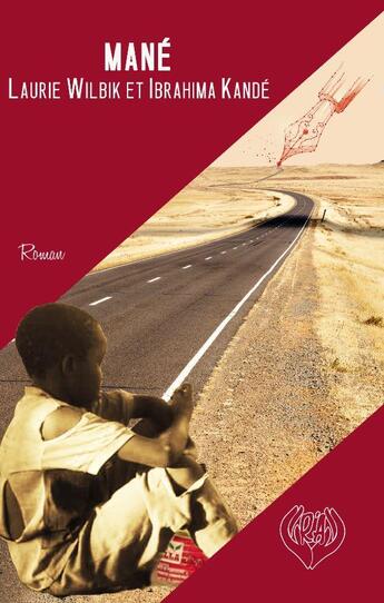 Couverture du livre « Mané » de Laurie Wilbik et Ibrahima Kande aux éditions Red'active