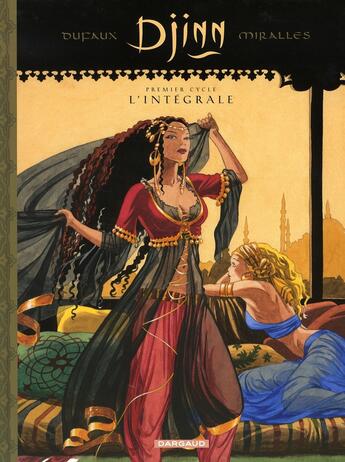 Couverture du livre « Djinn ; INTEGRALE VOL.1 ; T.1 A T.4 ; premier cycle » de Jean Dufaux et Ana Miralles aux éditions Dargaud