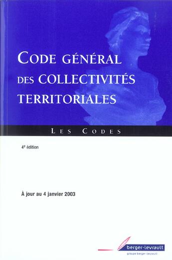 Couverture du livre « Code gene des collec territori 4e edit code renvoi 9571857 » de  aux éditions Berger-levrault