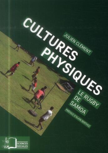 Couverture du livre « Cultures physiques ; le rugby de Samoa » de Julien Clement aux éditions Rue D'ulm