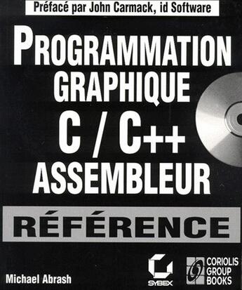 Couverture du livre « Programmation graphique C/C++ assembleur » de Michael Abrash aux éditions Eska