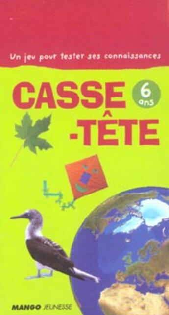 Couverture du livre « Casse tete 06 ans (édition 2003) » de  aux éditions Mango