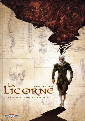 Couverture du livre « La licorne Tome 1 ; le dernier temple d'Asclepios » de Mathieu Gabella et Anthony Jean aux éditions Delcourt