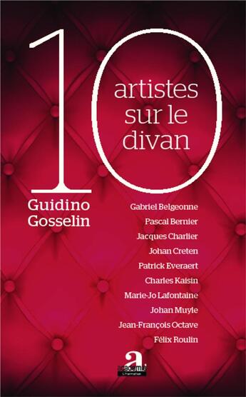 Couverture du livre « 10 artistes sur le divan » de Gosselin Guidino aux éditions Academia