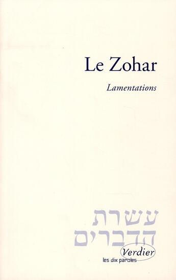 Couverture du livre « Le zohar ; lamentations » de  aux éditions Verdier