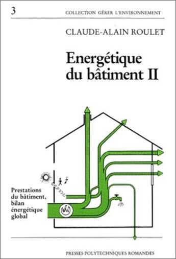 Couverture du livre « Energetique batiment 2 » de Roulet aux éditions Ppur