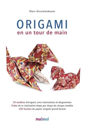 Couverture du livre « Origami en un tour de main » de Marc Kirschenbaum aux éditions Nuinui