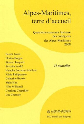 Couverture du livre « Alpes-Maritimes, terre d'acceuil » de  aux éditions Tac Motifs