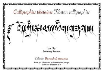 Couverture du livre « Calligraphies tibétaines » de Lobsang Samten aux éditions Gat Concept