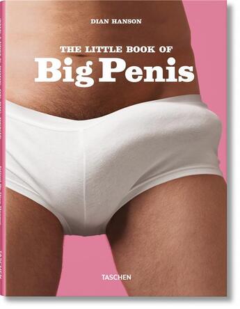 Couverture du livre « The little book of big penises » de Dian Hanson aux éditions Taschen