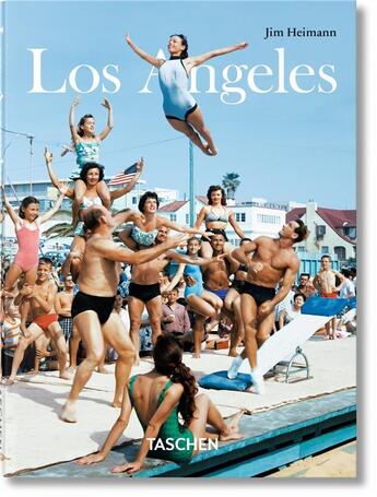 Couverture du livre « Los Angeles ; portrait of a city » de Jim Heimann aux éditions Taschen