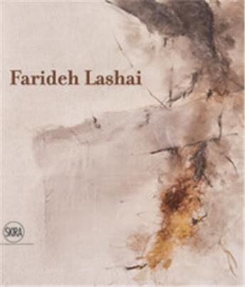 Couverture du livre « Farideh lashai » de Germano Celant aux éditions Skira