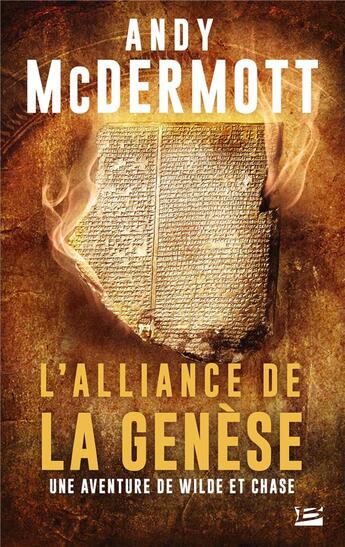 Couverture du livre « Une aventure de Wilde et Chase : l'alliance de la Génèse » de Andy Mcdermott aux éditions Bragelonne