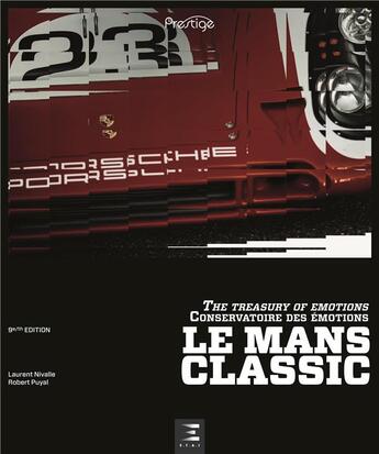 Couverture du livre « Le Mans classic (édition 2018) » de Robert Puyal et Laurent Nivalle aux éditions Etai