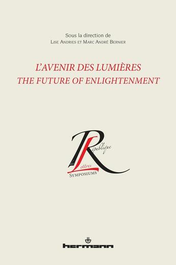 Couverture du livre « L'avenir des lumieres - the future of enlightenment » de Andries/Bernier aux éditions Hermann