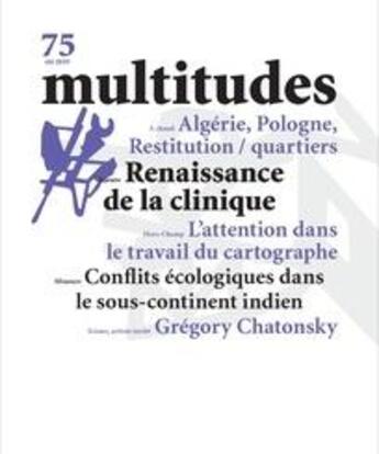 Couverture du livre « Multitudes n 75 renaissance de la clinique - ete 2019 » de  aux éditions Revue Multitudes