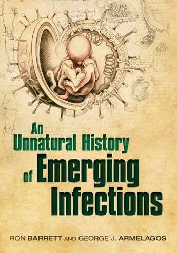 Couverture du livre « An Unnatural History of Emerging Infections » de Armelagos George aux éditions Oup Oxford