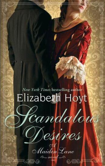 Couverture du livre « Scandalous Desires » de Elizabeth Hoyt aux éditions Little Brown Book Group Digital