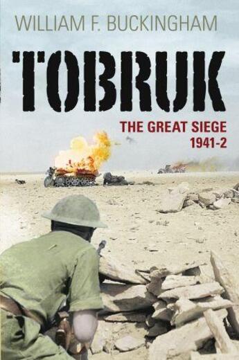 Couverture du livre « Tobruk » de Buckingham William F aux éditions History Press Digital