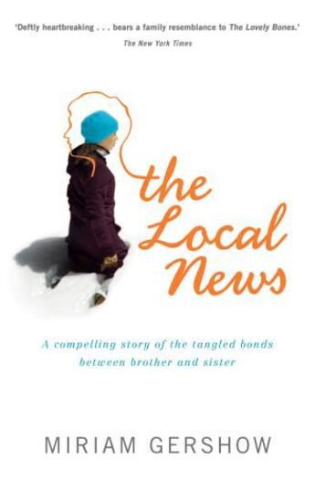 Couverture du livre « The Local News » de Gershow Miriam aux éditions Penguin Books Ltd Digital