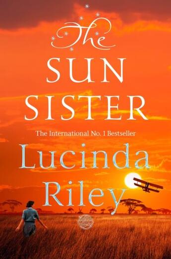 Couverture du livre « THE SUN SISTER » de Lucinda Riley aux éditions Pan Macmillan