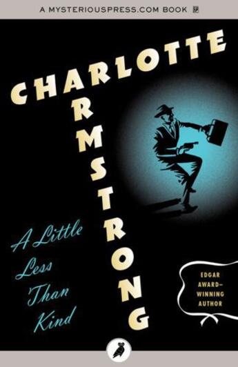 Couverture du livre « A Little Less Than Kind » de Charlotte Armstrong aux éditions Head Of Zeus