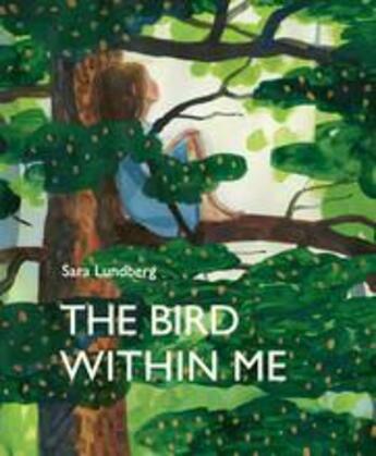 Couverture du livre « The bird within me » de Lundberg Sara aux éditions Book Island