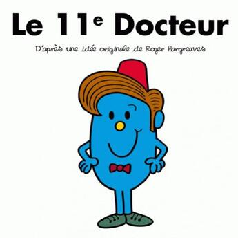 Couverture du livre « Le 11e docteur » de Roger Harcreaves et Adam Hargreaves aux éditions Hachette Pratique