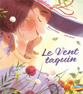 Couverture du livre « Le vent taquin » de Bernard Villiot et Julien Arnal aux éditions Gautier Languereau