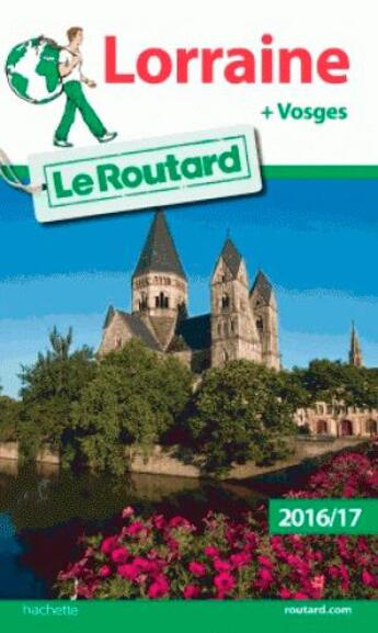 Couverture du livre « Guide du Routard ; Lorraine (édition 2016/2017) » de Collectif Hachette aux éditions Hachette Tourisme