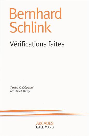 Couverture du livre « Vérifications faites » de Bernhard Schlink aux éditions Gallimard