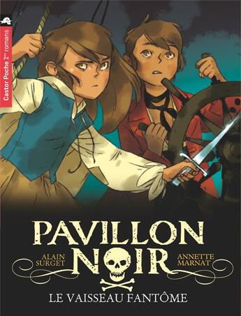 Couverture du livre « Pavillon noir Tome 2 » de Surget/Marnat aux éditions Pere Castor