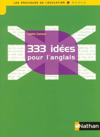 Couverture du livre « 333 idées pour l'anglais » de Colette Samson aux éditions Nathan