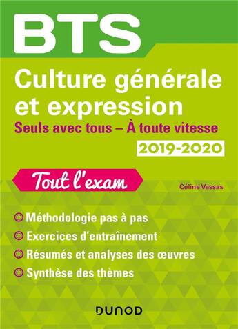 Couverture du livre « BTS ; tertiaire - culture générale et expression ; seuls avec tous / thème (édition 2019/2020) » de Celine Vassas aux éditions Dunod