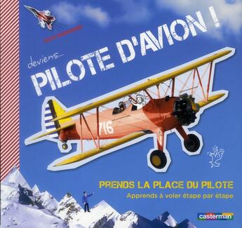 Couverture du livre « Deviens pilote d'avion » de Nick Barnard aux éditions Casterman