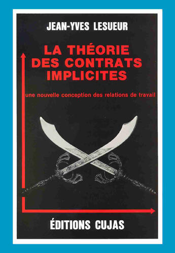 Couverture du livre « La théorie des contrats implicites » de Jean-Yves Lesueur aux éditions Cujas