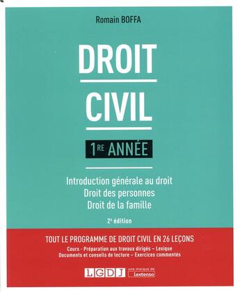 Couverture du livre « Droit civil ; 1re année ; introduction générale au droit, droit des personnes, droit de la famille (2e édition) » de Romain Boffa aux éditions Lgdj