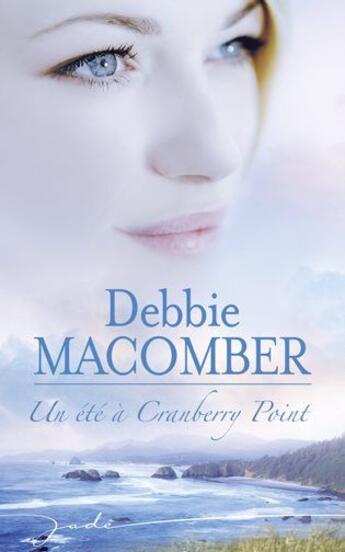 Couverture du livre « Un été à Cranberry Point » de Debbie Macomber aux éditions Harlequin