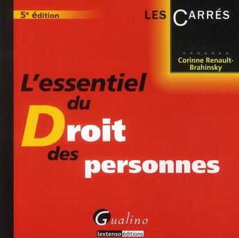 Couverture du livre « L'essentiel du droit des personnes (5e édition) » de Corinne Renault-Brahinsky aux éditions Gualino