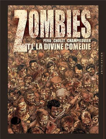 Couverture du livre « Zombies Tome 1 : la divine comédie » de Sophian Cholet et Simon Champelovier et Olivier Peru aux éditions Soleil