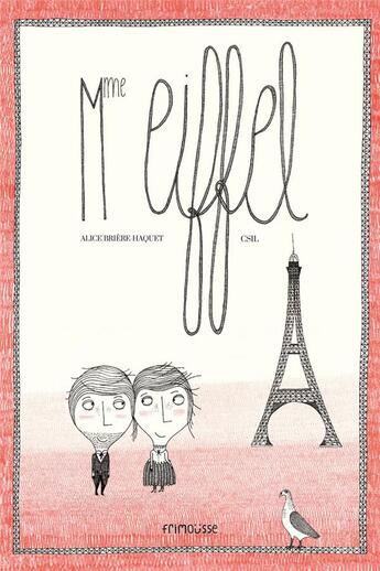 Couverture du livre « Mme Eiffel » de Alice Briere-Haquet aux éditions Frimousse