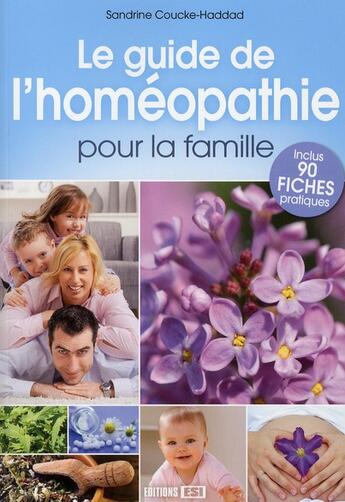 Couverture du livre « Le guide de l'homéopathie pour la famille » de  aux éditions Editions Esi