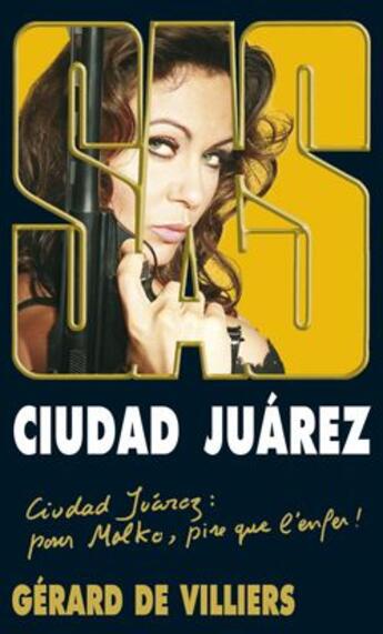 Couverture du livre « SAS t.190 : Ciudad Juarez » de Gerard De Villiers aux éditions Sas